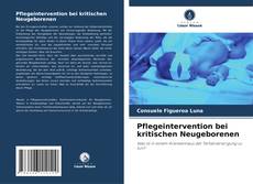 Pflegeintervention bei kritischen Neugeborenen的封面