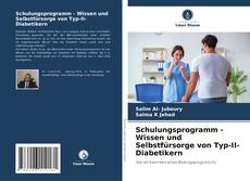 Schulungsprogramm - Wissen und Selbstfürsorge von Typ-II-Diabetikern的封面