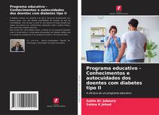 Capa do livro de Programa educativo - Conhecimentos e autocuidados dos doentes com diabetes tipo II 
