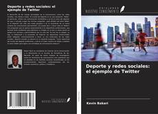 Portada del libro de Deporte y redes sociales: el ejemplo de Twitter