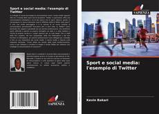 Обложка Sport e social media: l'esempio di Twitter