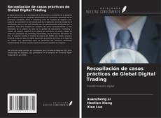 Capa do livro de Recopilación de casos prácticos de Global Digital Trading 