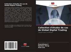 Collection d'études de cas de Global Digital Trading kitap kapağı