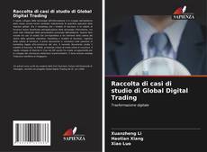 Raccolta di casi di studio di Global Digital Trading kitap kapağı