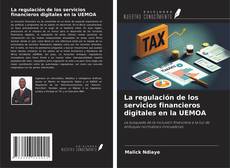 Portada del libro de La regulación de los servicios financieros digitales en la UEMOA