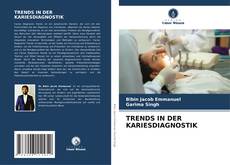 Portada del libro de TRENDS IN DER KARIESDIAGNOSTIK