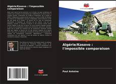 Borítókép a  Algérie/Kosovo : l'impossible comparaison - hoz
