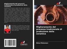 Couverture de Miglioramento del processo tradizionale di produzione della ceramica