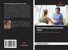 Bookcover of Preventing psychosocial risks