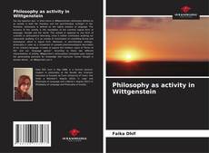 Capa do livro de Philosophy as activity in Wittgenstein 