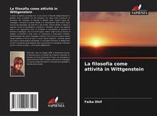 Borítókép a  La filosofia come attività in Wittgenstein - hoz