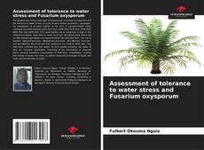 Обложка Assessment of tolerance to water stress and Fusarium oxysporum