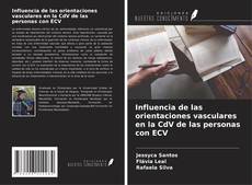 Portada del libro de Influencia de las orientaciones vasculares en la CdV de las personas con ECV