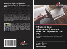 Copertina di Influenze degli orientamenti vascolari sulla QoL di persone con CVD
