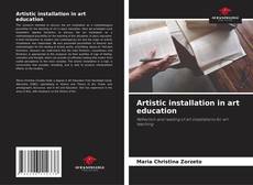 Capa do livro de Artistic installation in art education 