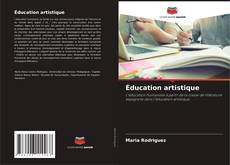 Bookcover of Éducation artistique