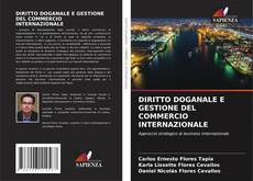 Buchcover von DIRITTO DOGANALE E GESTIONE DEL COMMERCIO INTERNAZIONALE