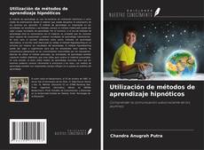 Buchcover von Utilización de métodos de aprendizaje hipnóticos