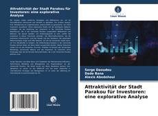 Portada del libro de Attraktivität der Stadt Parakou für Investoren: eine explorative Analyse