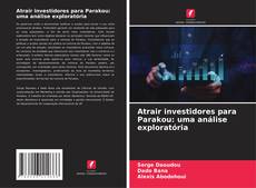 Bookcover of Atrair investidores para Parakou: uma análise exploratória