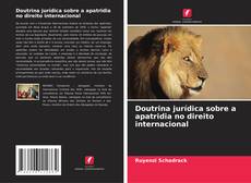 Buchcover von Doutrina jurídica sobre a apatridia no direito internacional