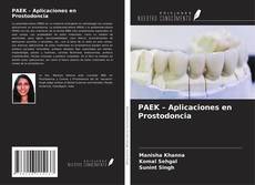 Portada del libro de PAEK – Aplicaciones en Prostodoncia