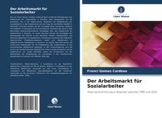 Der Arbeitsmarkt für Sozialarbeiter的封面