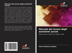 Portada del libro de Mercato del lavoro degli assistenti sociali