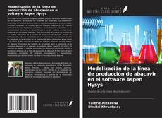 Buchcover von Modelización de la línea de producción de abacavir en el software Aspen Hysys
