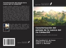 Copertina di Caracterización del paisaje de la cuenca del río Caldas/GO