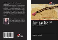 Buchcover von Centro e periferia nel mondo dell'Islam