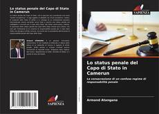 Bookcover of Lo status penale del Capo di Stato in Camerun