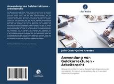 Anwendung von Geldkorrekturen - Arbeitsrecht的封面