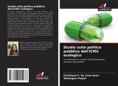 Buchcover von Studio sulla politica pubblica dell'ICMS ecologico