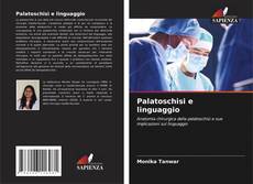 Bookcover of Palatoschisi e linguaggio