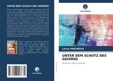 UNTER DEM SCHUTZ DES GEHIRNS的封面