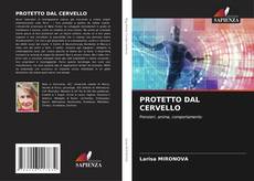 Copertina di PROTETTO DAL CERVELLO