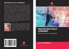 Bookcover of PROTEGIDO PELO CÉREBRO