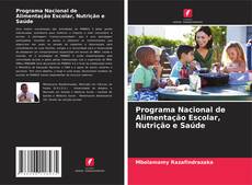 Buchcover von Programa Nacional de Alimentação Escolar, Nutrição e Saúde