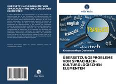 Couverture de ÜBERSETZUNGSPROBLEME VON SPRACHLICH-KULTUROLOGISCHEN ELEMENTEN