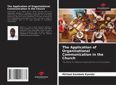 Capa do livro de The Application of Organizational Communication in the Church 