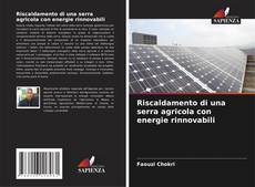 Buchcover von Riscaldamento di una serra agricola con energie rinnovabili