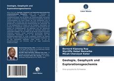 Geologie, Geophysik und Explorationsgeochemie的封面