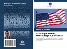 Обложка Schuldige Araber Unschuldige Amerikaner