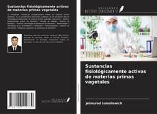 Capa do livro de Sustancias fisiológicamente activas de materias primas vegetales 