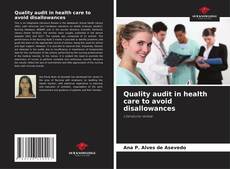 Portada del libro de Quality audit in health care to avoid disallowances