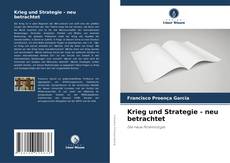 Krieg und Strategie - neu betrachtet的封面