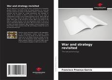Couverture de War and strategy revisited