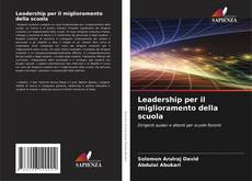 Leadership per il miglioramento della scuola的封面