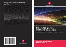 Bookcover of Liderança para a melhoria da escola